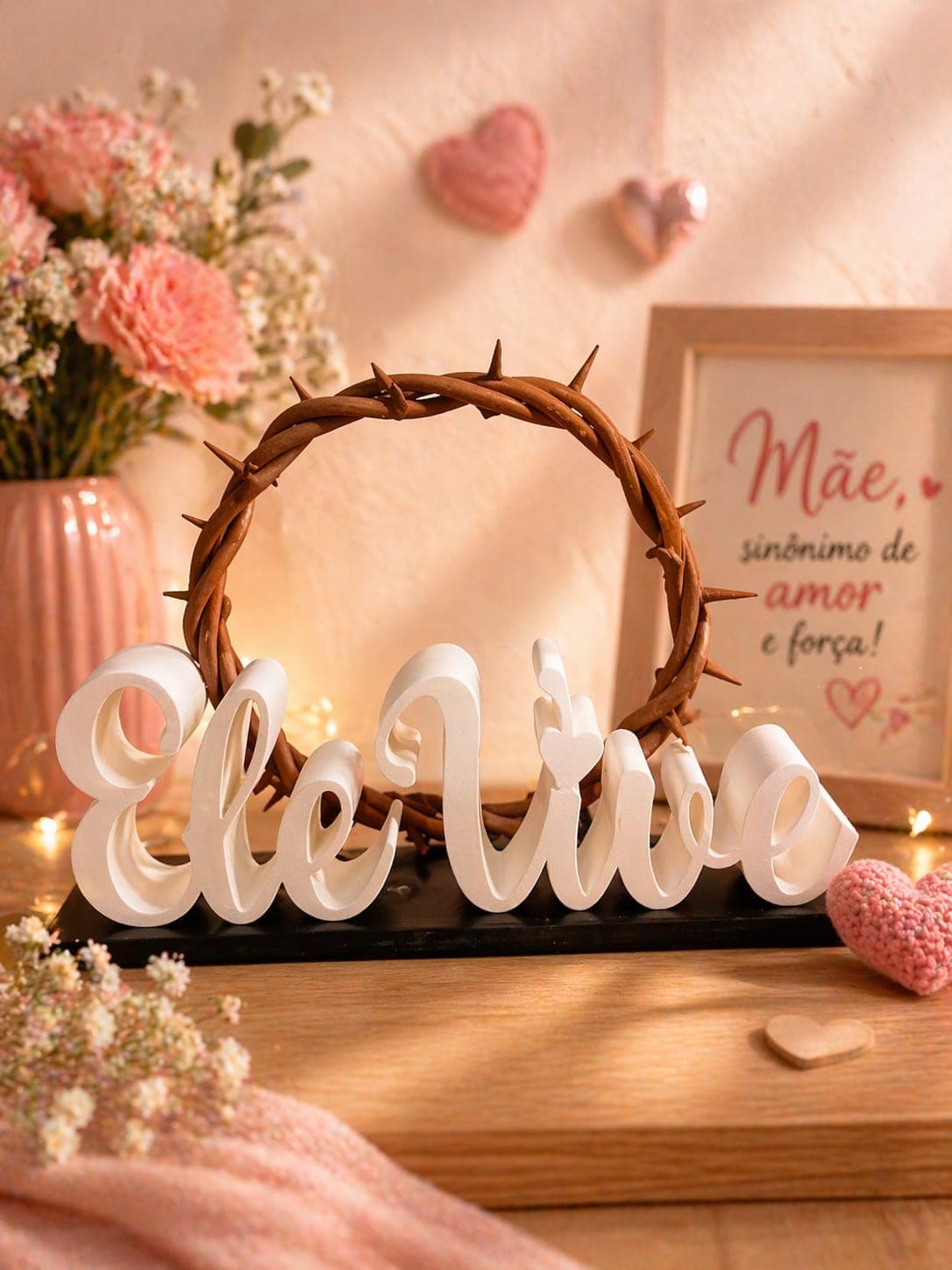 Letreiro Ele Vive + Coroa